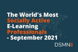 The World's Most Active E-Learning Professionals on Social - September 2021