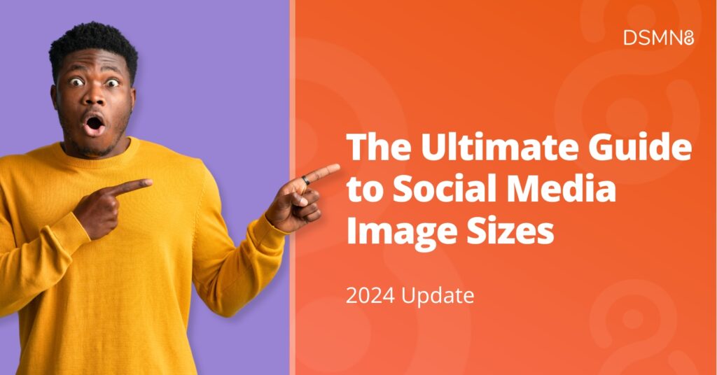 the ultimate guide to social media image sizes 2024