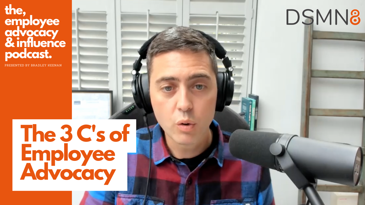 the 3 C's of employee advocacy