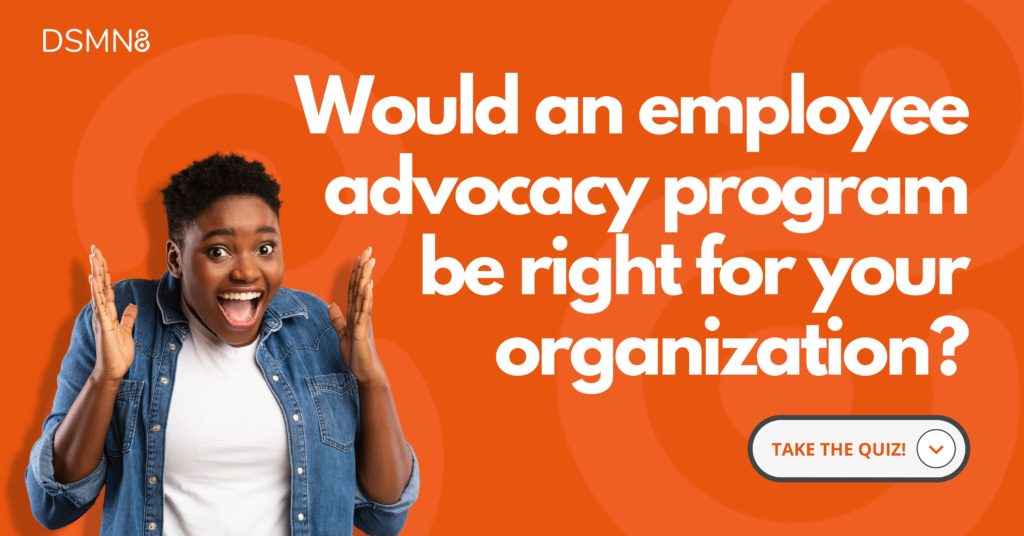 Are YOU Ready for Employee Advocacy? Take the Quiz!
