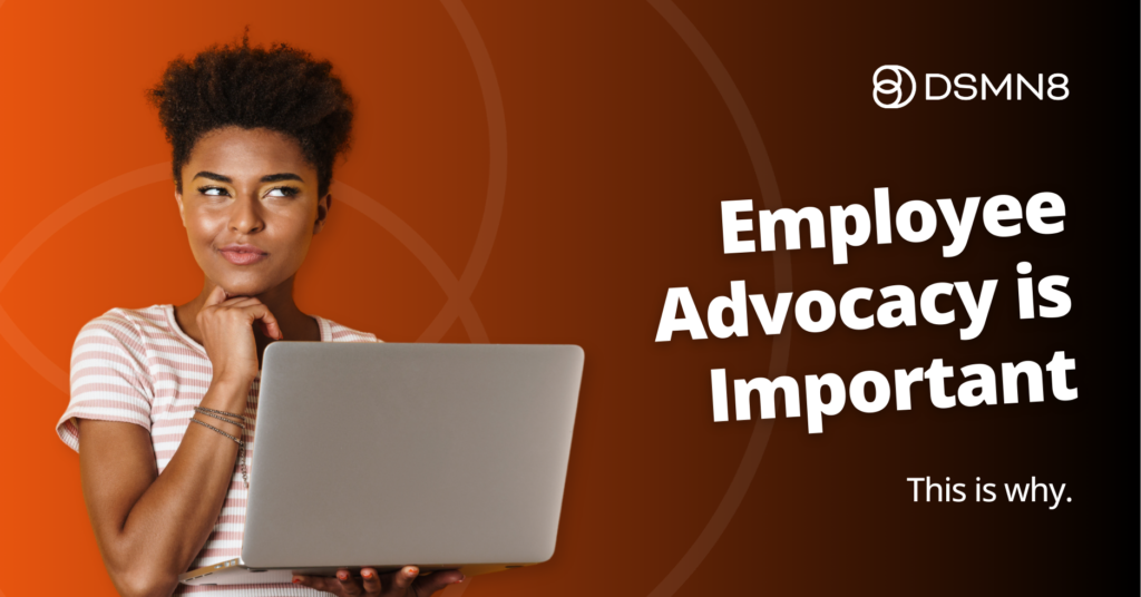 employee advocacy is important. this is why