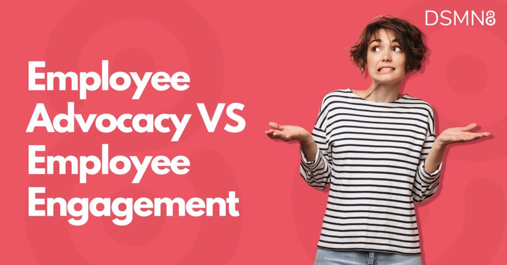 Employee Advocacy vs Employee Engagement