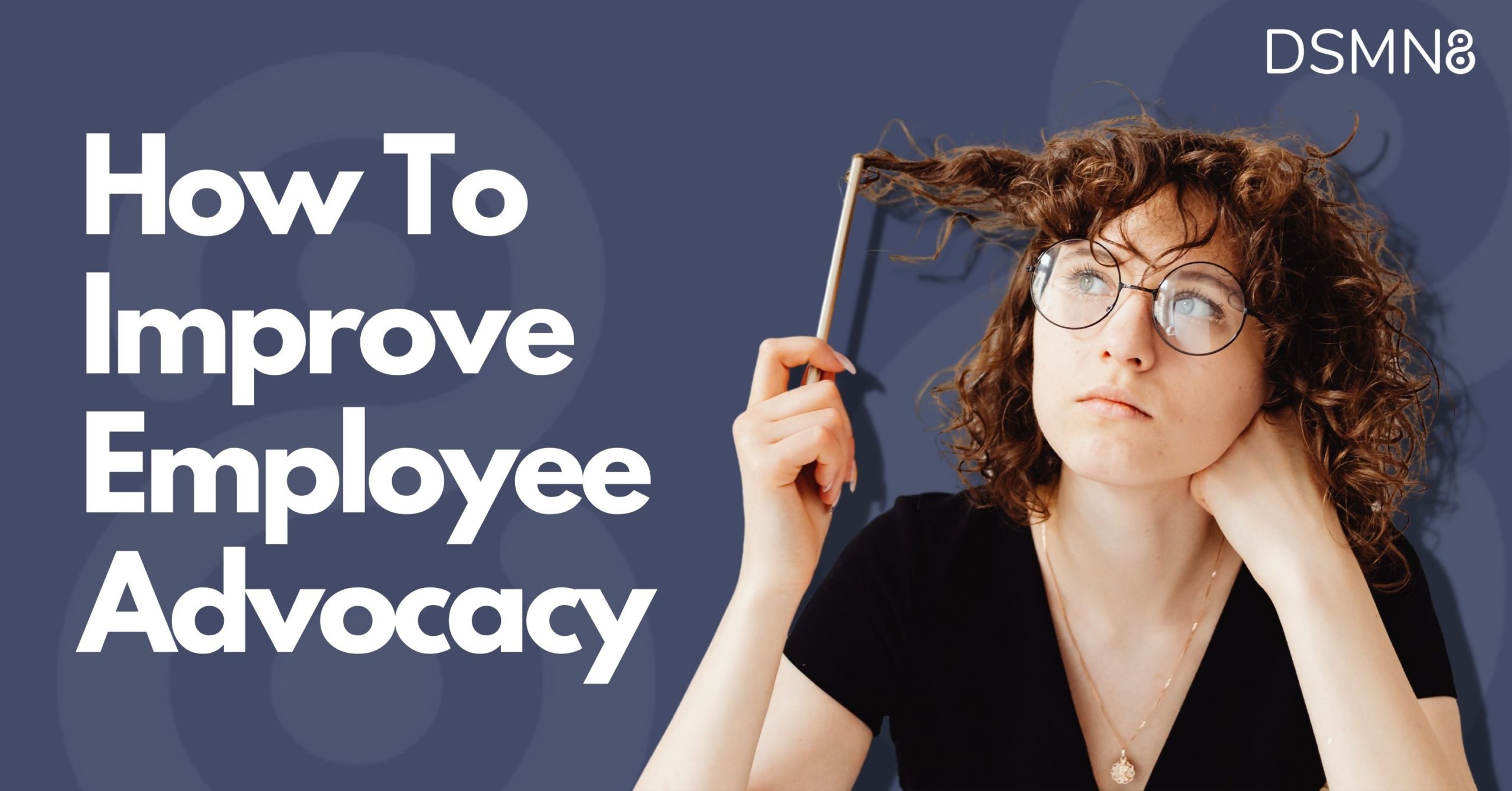 how to improve employee advocacy