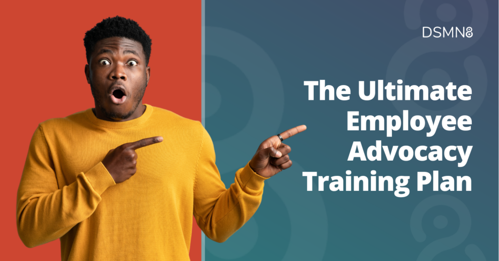 the ultimate employee advocacy training plan