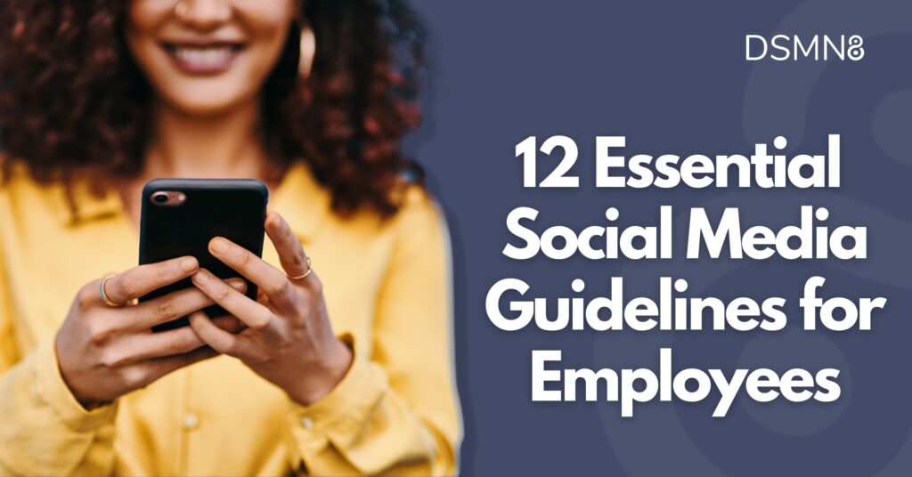 12 Essential Social Media Guidelines for Employees