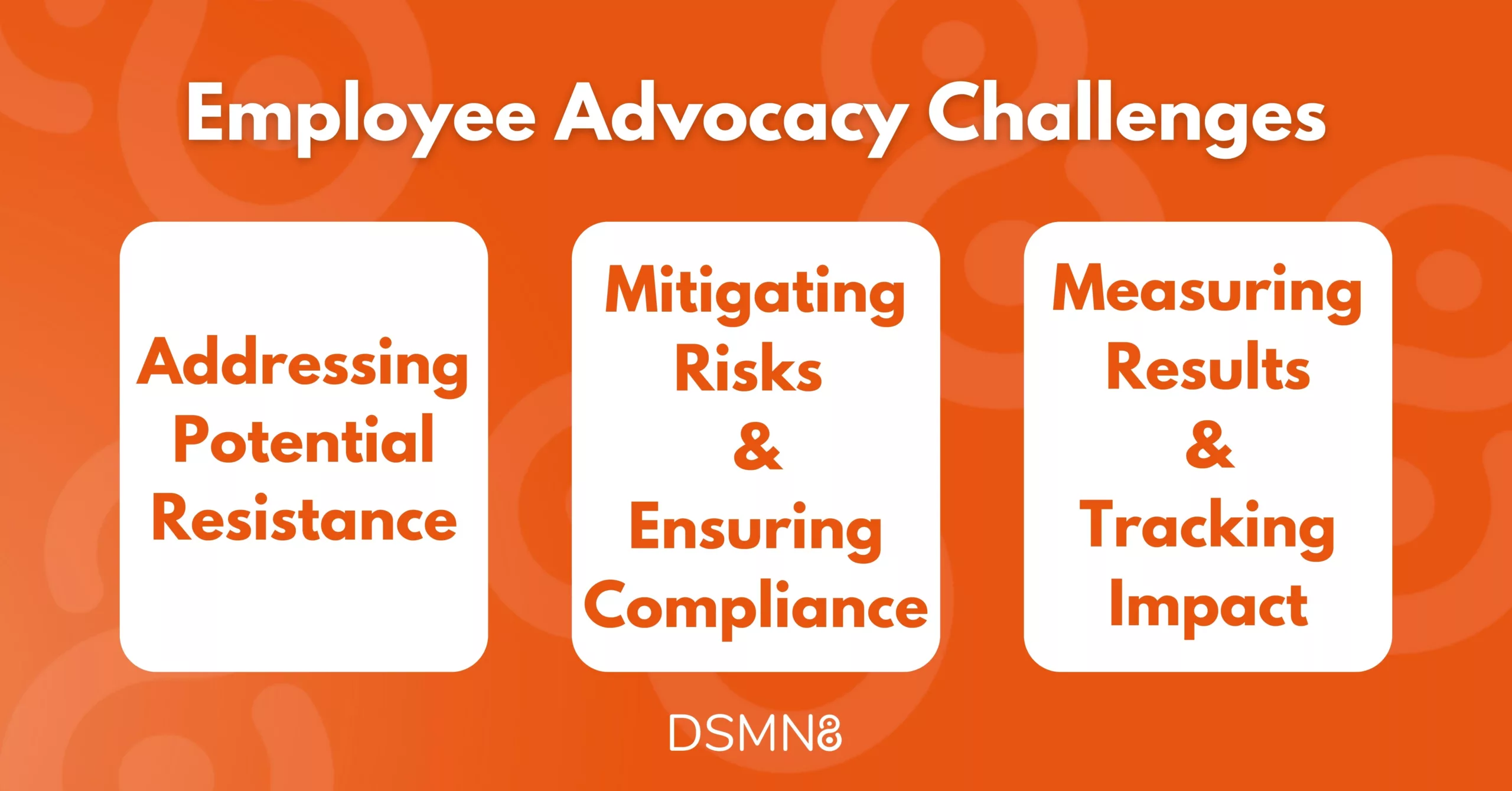 employee advocacy challenges
