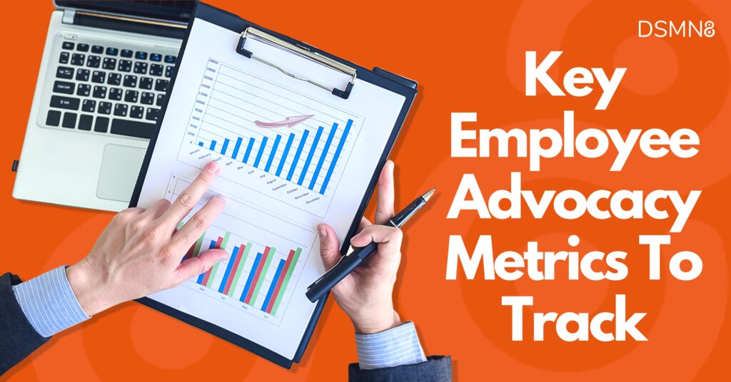 Key Employee Advocacy Metrics To Track