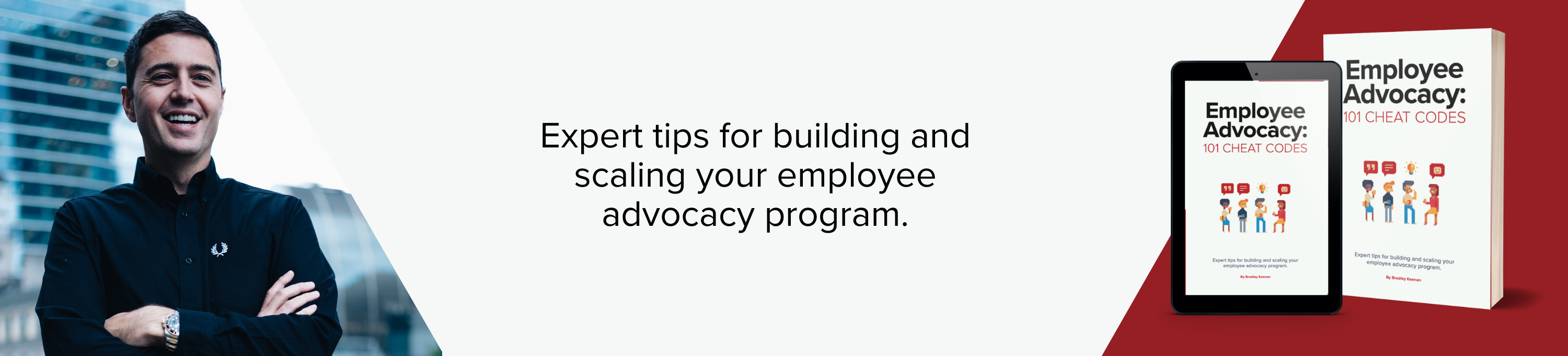 Expert tips for building and scaling your employee advocacy program
