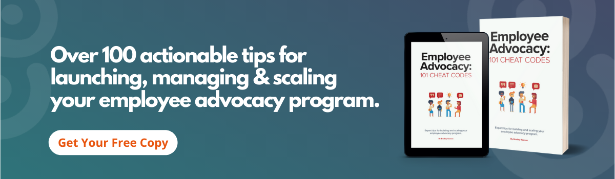 over 100 actionable tips for launching, managing and scaling your employee advocacy program