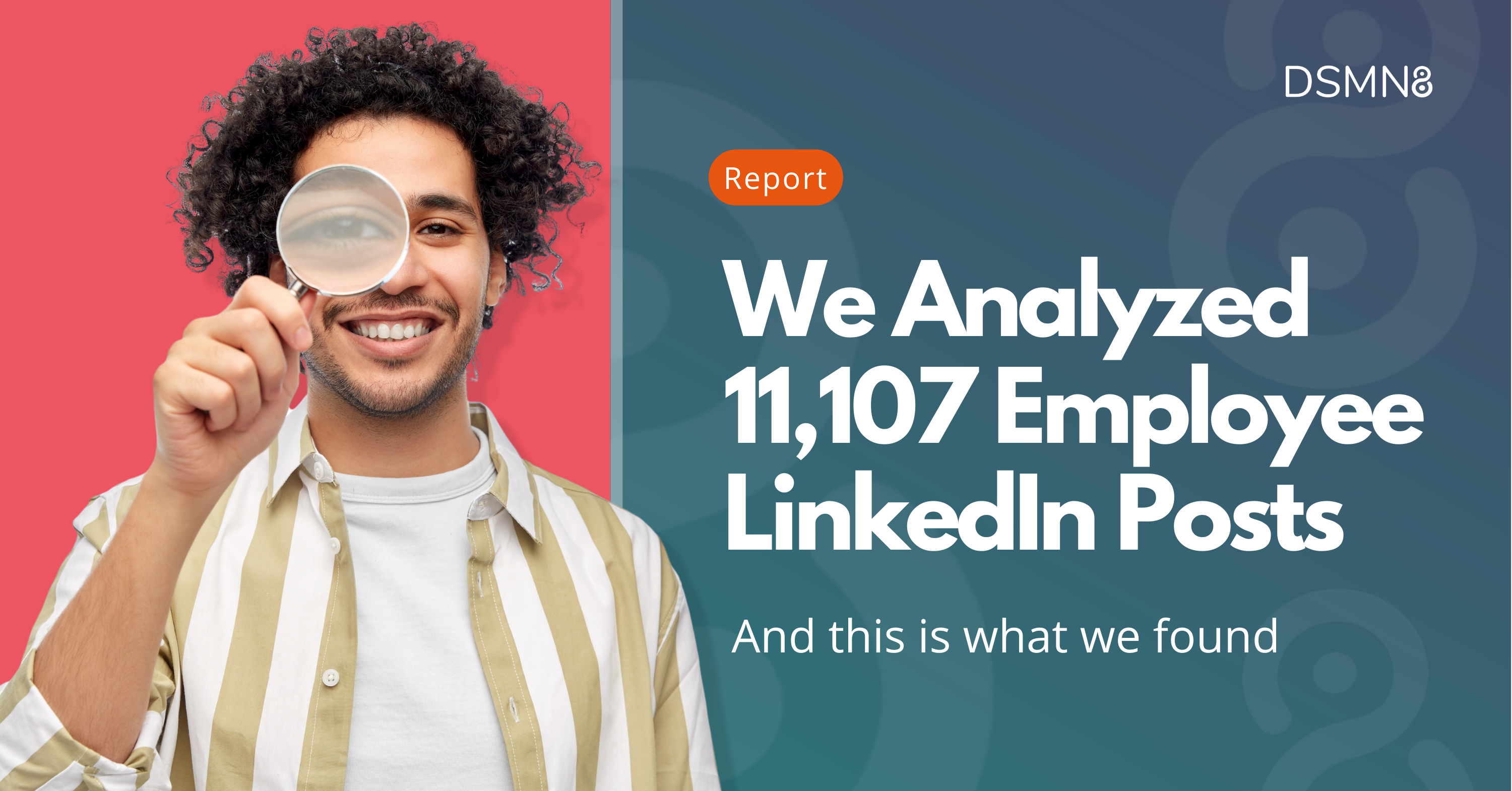we analyzed 11,107 employee LinkedIn posts and this is what we found