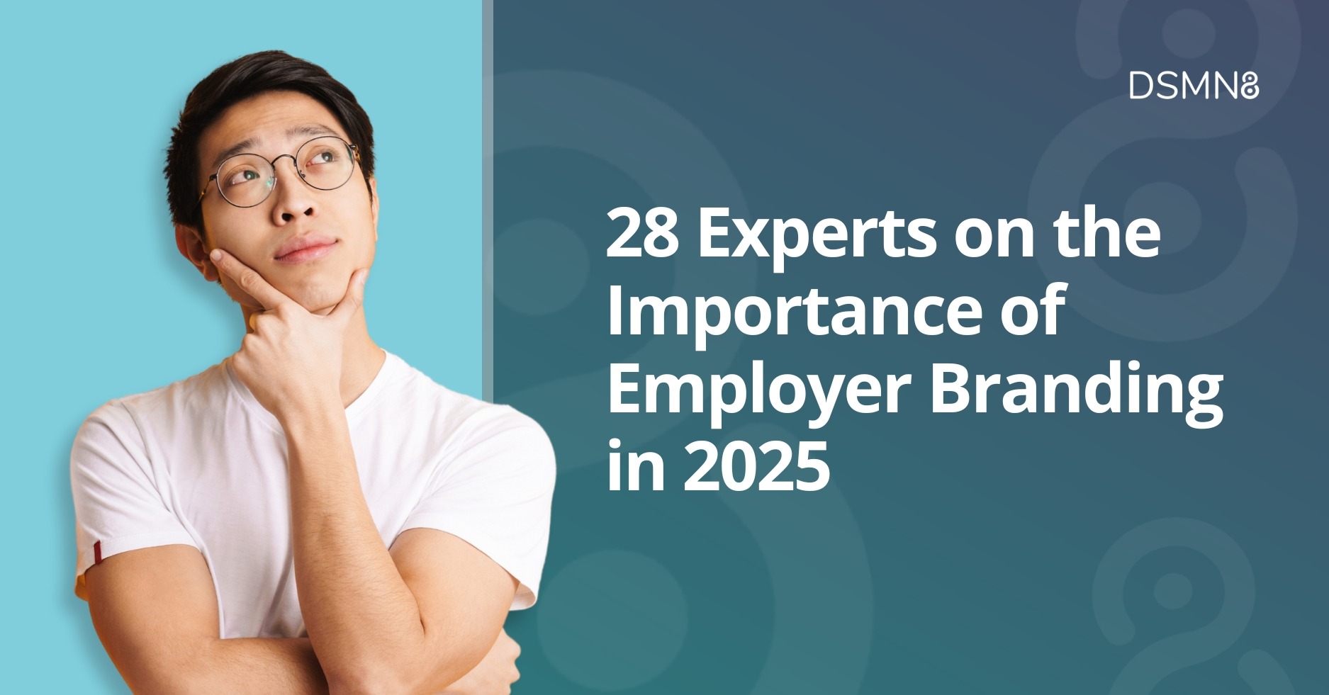 28 experts on the importance of employer branding in 2025
