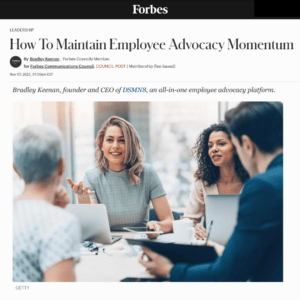 Press & Media 16 forbes how to maintain employee advocacy momentum