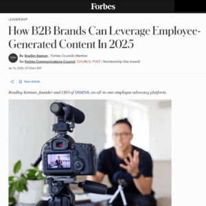 Press & Media 14 how B2B brands can leverage employee-generated content in 2025