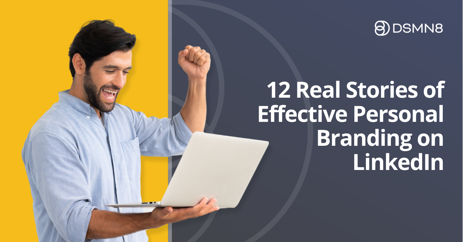12 real stories of effective personal branding on linkedin