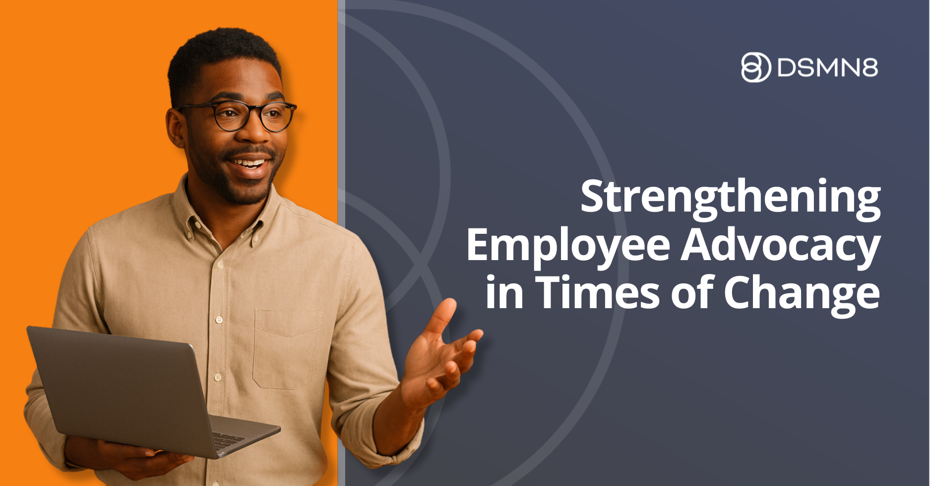 strengthening employee advocacy in times of change
