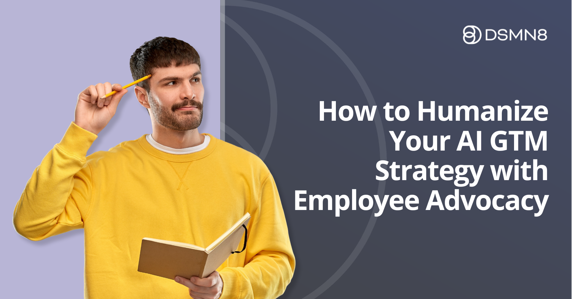 how to humanize your AI GTM strategy with employee advocacy