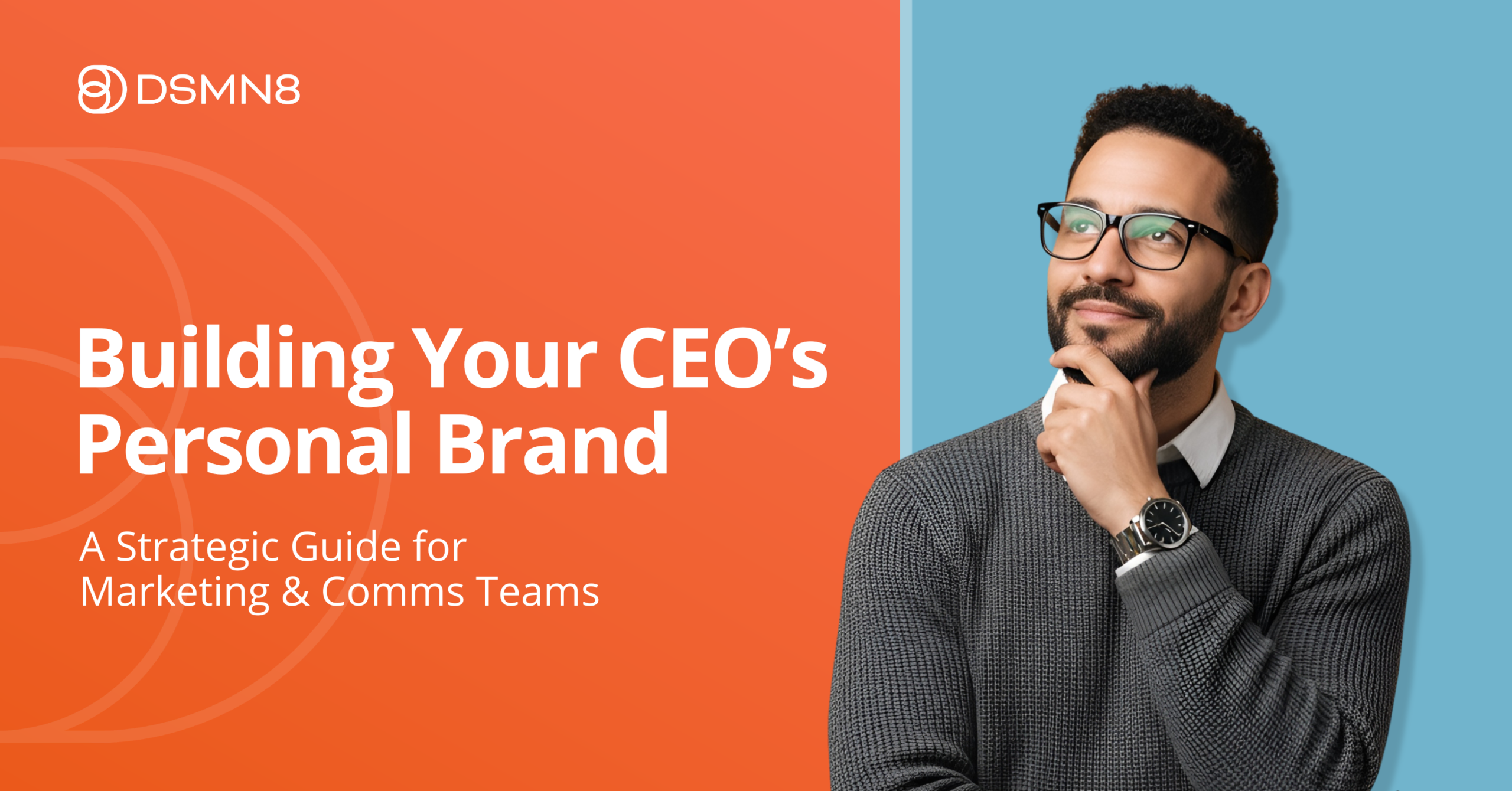building your CEO's personal brand a strategic guide for marketing and comms teams