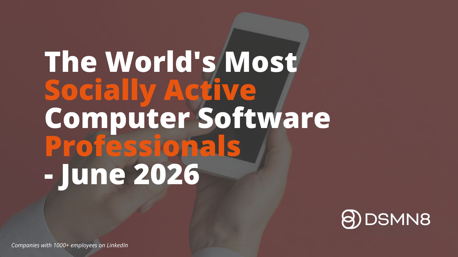 The World's Most Active Computer Software Employees On Social Media (1000+)